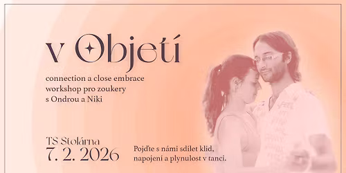 (2. term\u00edn) V objet\u00ed \u2013 Connection & Close Embrace workshop zouku s Ondrou a Niki