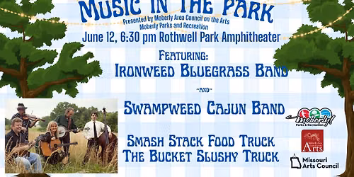 Music in the Park featuring Ironweed Bluegrass and Swampweed Cajun Bands