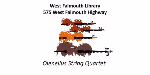 Falmouth Chamber Players\u2019 Olenellus String Quartet in Concert
