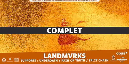 [COMPLET] LANDMVRKS + UNDEROATH + PAIN OF TRUTH + SPLIT CHAIN en concert au Radiant-Bellevue