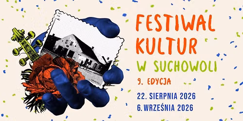 Festiwal Kultur w Suchowoli - 9. edycja