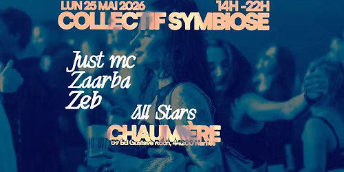 OPEN AIR - COLLECTIF SYMBIOSE - ALL STARS - CHAUMI\u00c8RE, NANTES - 25.05.26