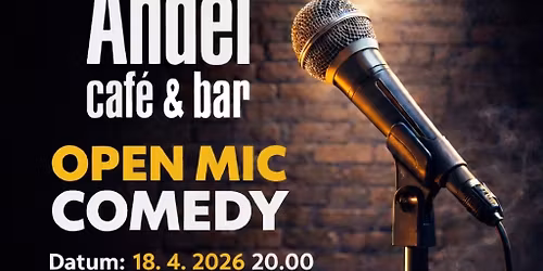OPEN MIC COMEDY v And\u011blu