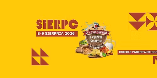 IX Kasztela\u0144ski Festiwal Smak\u00f3w w Sierpcu