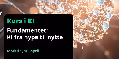 Krafttak KI med Digital Norway. Modul 1, KI fra hype til nytte