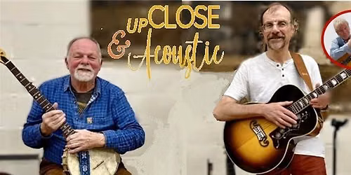 CVFolk presents: Up Close & Acoustic with The Harvesters + Bill Bates