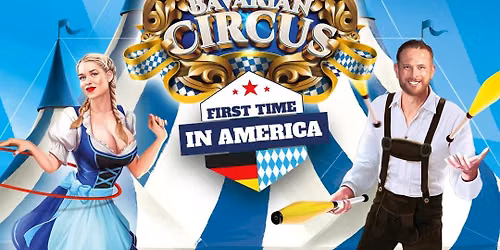 Bavarian Circus at Garrett Coliseum