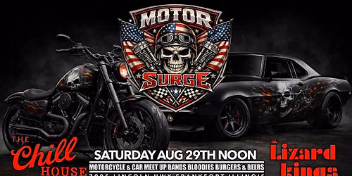 Motor Surge Motorcycle&Car Meet up The Chill House Lizard Kings Patio Stage