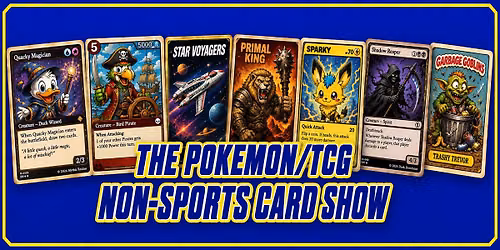 Pokemon\/TCG Non-Sports Card Show