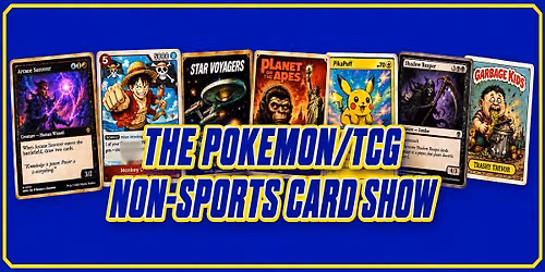 Pokemon\/TCG Non-Sports Card Show