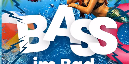 BASS IM BAD  @ Naturbad Otterberg