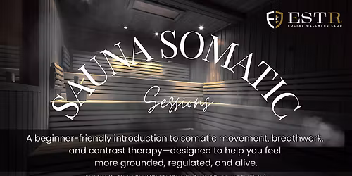 Sauna Somatic Sessions (Contrast Therapy Class) @ ESTR Panama City