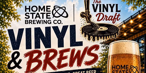 Vinyl & Brews at Home State Brewing Co.