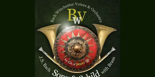 Bach Winchester Voices present Bach with Brass