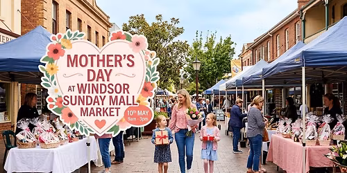 Mother's Day Edition Windsor Sunday Mall Market