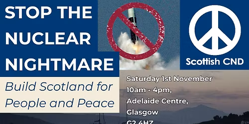 Stop the Nuclear Nightmare (SCND Conference)