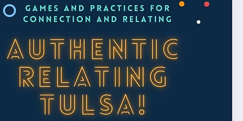 Authentic Relating Games