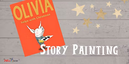 Story Painting: Olivia Helps with Christmas