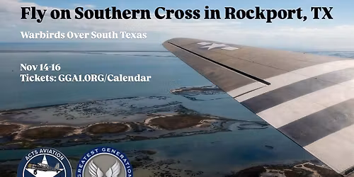 Fly on Southern Cross- Warbirds Over South Texas 