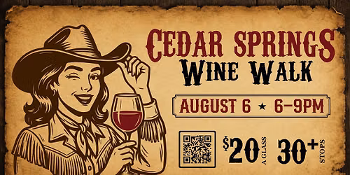Cedar Springs Wine Walk - August