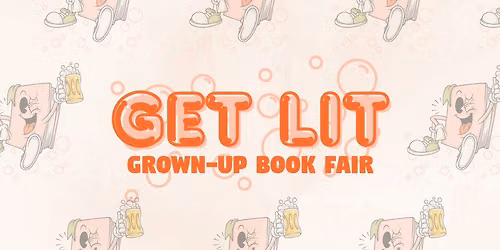 Get Lit: Grown-Up Book Fair @ Dallas Public Library!