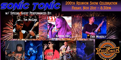 Sonic Tonic 200th Reunion Show Celebration @ Full Circle Saloon