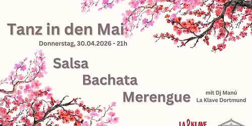 Tanz in den Mai mit La Klave