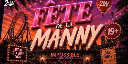 FETE DE LA MANNY - THE SUMMER DAY PARTY