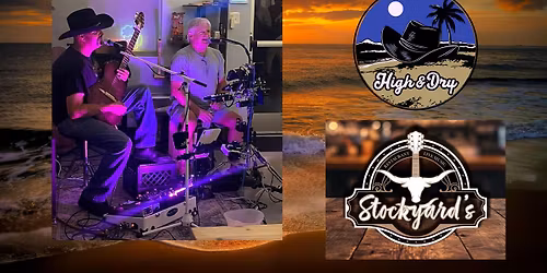 High & Dry at Stockyards