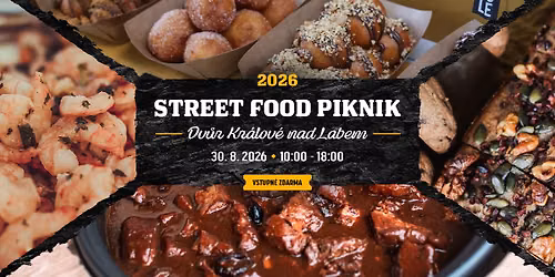 Street food piknik Dv\u016fr Kr\u00e1lov\u00e9 nad Labem 2026