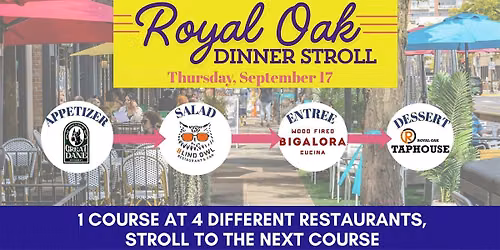 Royal Oak Dinner Stroll - September 17
