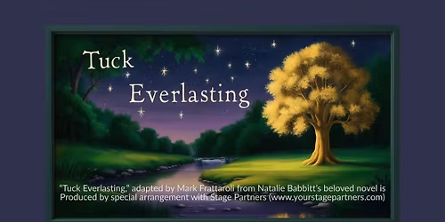Tuck Everlasting Auditions