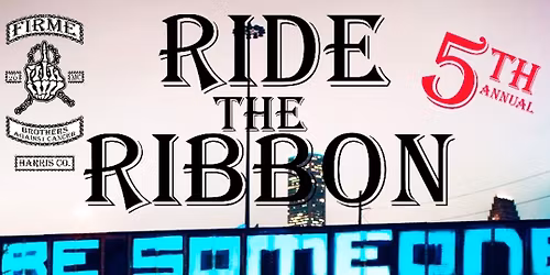 5th ANNUAL RIDE THE RIBBON