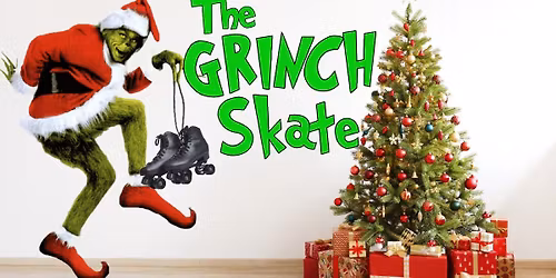 Grinch on the Loose Skate at Skateland
