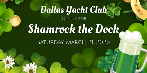 \u2618\ufe0f SHAMROCK THE DOCK \u2618\ufe0f MARCH 21