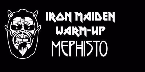 Iron Maiden warm-up @ Mephisto