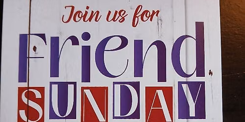 Friends Sunday