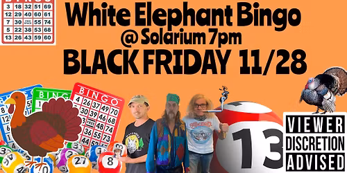 White Elephant Bingo at Solarium - BLACK FRIDAY