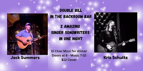 Live Music - Double Bill Jack Summers and Kris Schultz