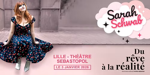 Sarah Schwab \u00b7 Th\u00e9\u00e2tre S\u00e9bastopol, Lille