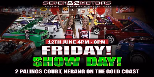Friday Show Day @ SEVEN82MOTORS Classics Lowriders & Muscle cars Auctions