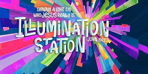 VBS 2026: Illumination Station