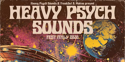 HEAVY PSYCH SOUNDS FEST 2026 TORINO 