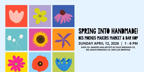Des Moines Makers Market & Bar Hop