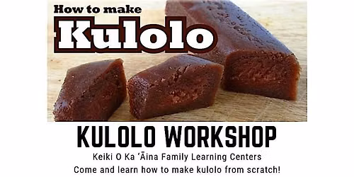 (In-person only) K\u016blolo Workshop at KOKA Kalihi - October