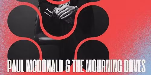 Paul McDonald & The Mourning Doves ( Tulsa )