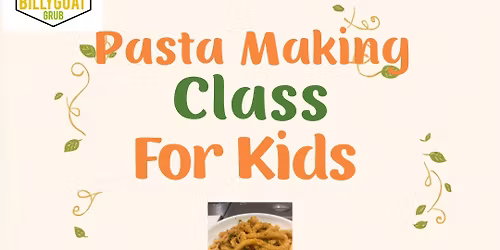 Kids Pasta Making Class