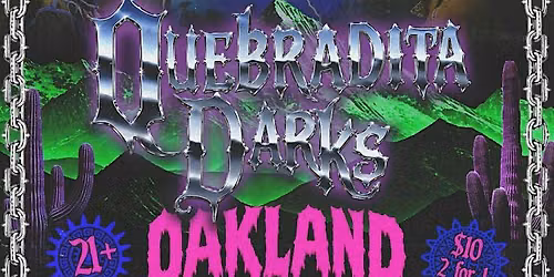 Quebradita Darks Oakland Edition!