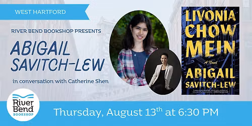 An Evening with Abigail Savitch-Lew: Livonia Chow Mein