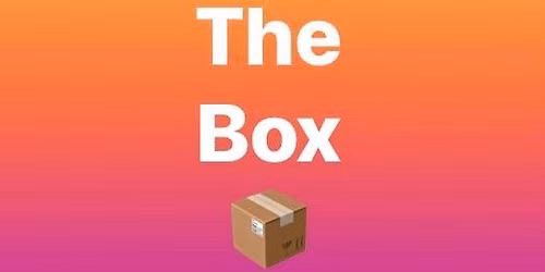 Open the Box and win BIG money!